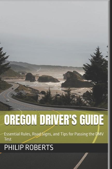 Kniha Oregon Driver's Guide Philip Roberts