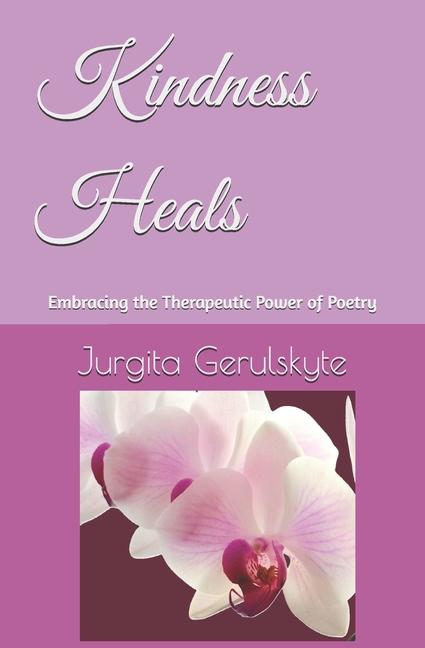 Kniha Kindness Heals Jurgita Gerulskyte