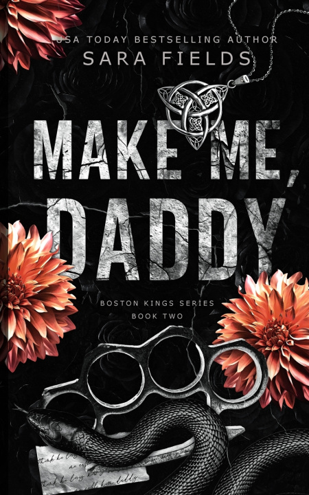 Kniha Make Me, Daddy Sara Fields