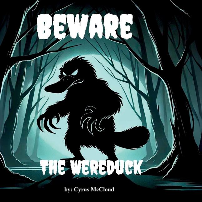 Kniha Beware the Wereduck Cyrus McCloud