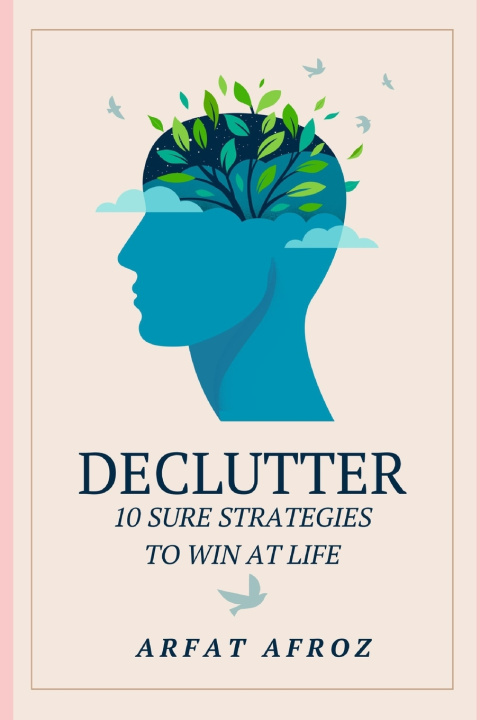 Knjiga Declutter ARFAT AFROZ