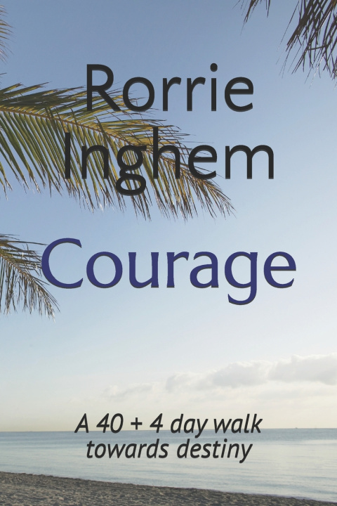 Knjiga Courage Rorrie Inghem
