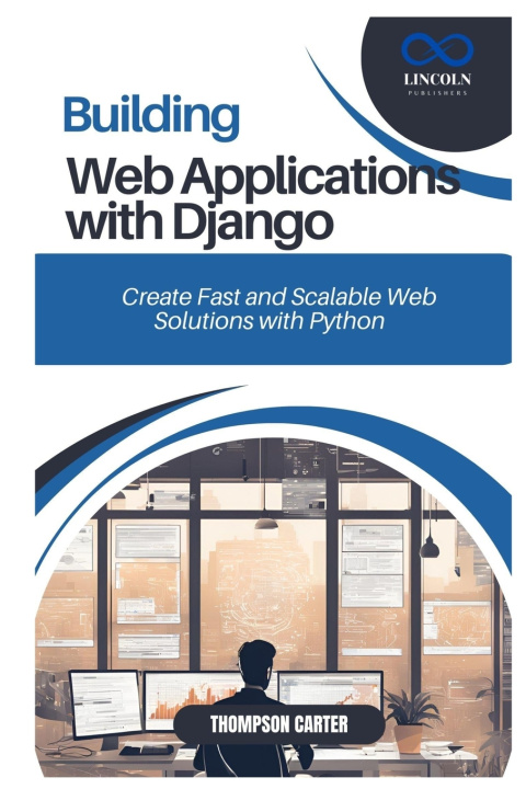 Kniha Building Web Applications with Django THOMPSON CARTER