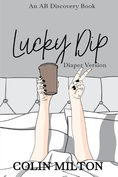 Kniha Lucky Dip (diaper version) Rosalie Bent