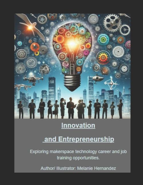 Kniha Innovation and Entrepreneurship Melanie Hernandez