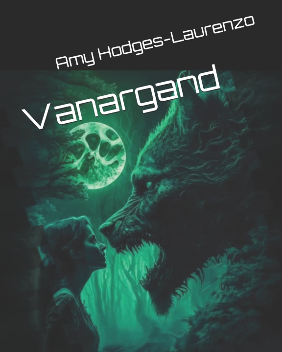 Knjiga Vanargand Amy Hodges-Laurenzo