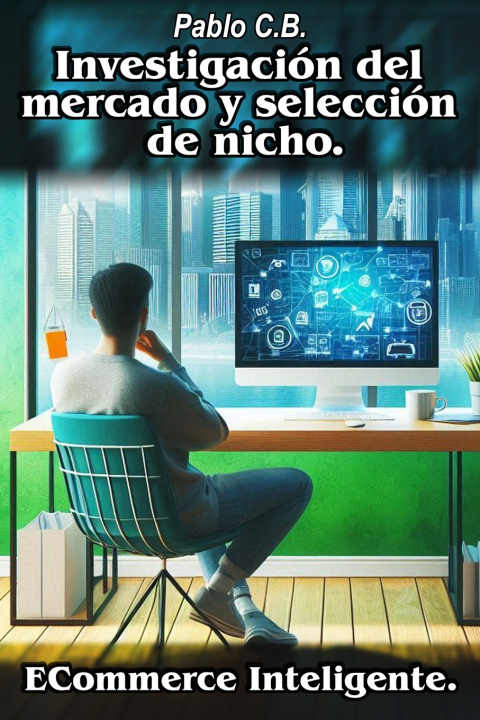 Kniha ECommerce Inteligente. Pablo C.B.
