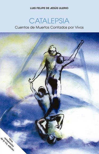 Kniha Catalepsia Luis Felipe De Jesús Ulerio