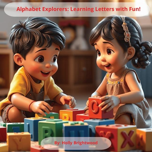 Knjiga Alphabet Explorers Holly Brightwood