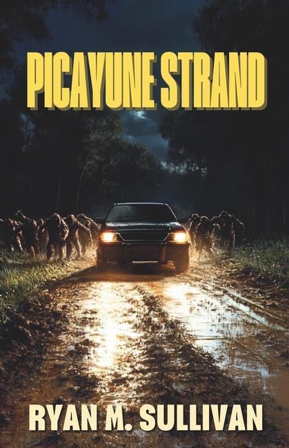 Kniha Picayune Strand Ryan M Sullivan
