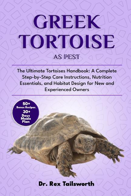 Kniha Greek Tortoise as Pet DR. REX TAILSWORTH