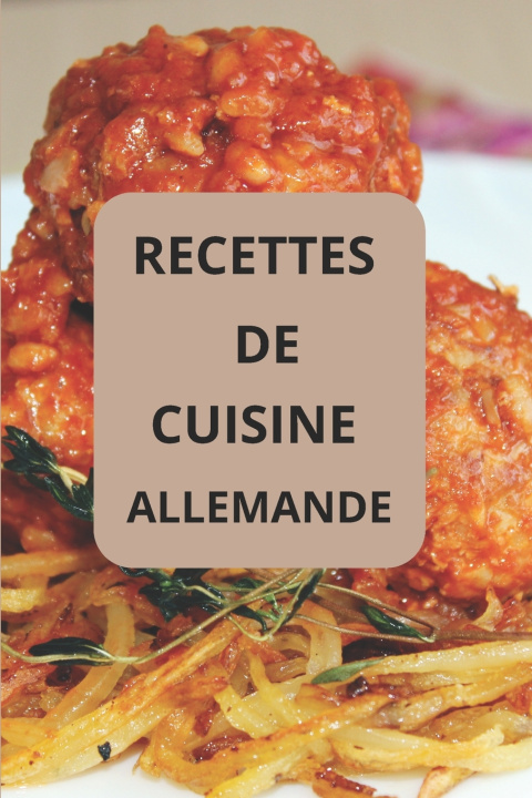Kniha Recettes de cuisine Allemande Herve AHOLOUKPE