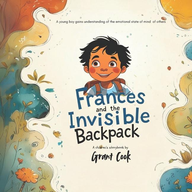 Kniha Frances and the Invisible Backpack Grant Cook