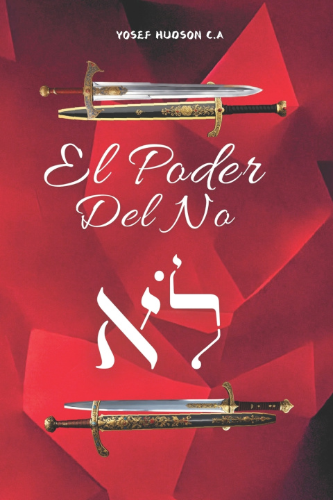Kniha "El Poder del No" Yosef Hudson C . A