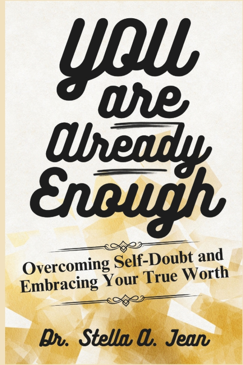 Kniha You Are Already Enough Stella A. Jean
