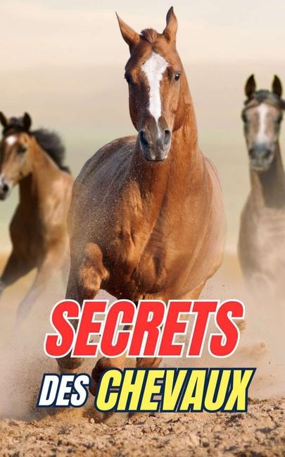 Kniha Secrets des Chevaux VC Brothers