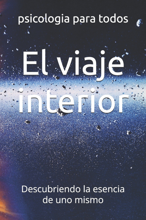 Kniha El viaje interior psicologia para todos