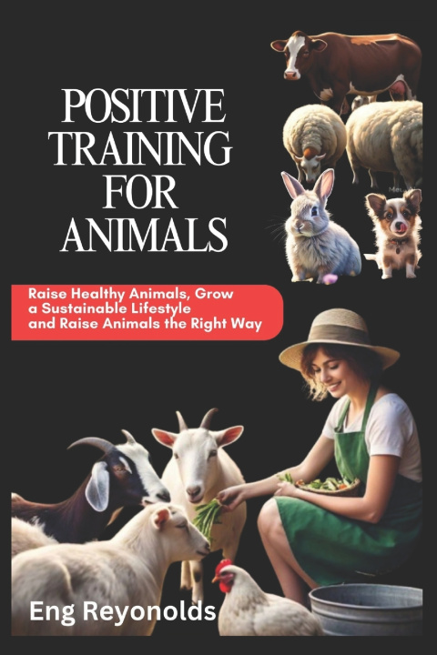 Kniha Positive Training for Animals Eng Reyonolds