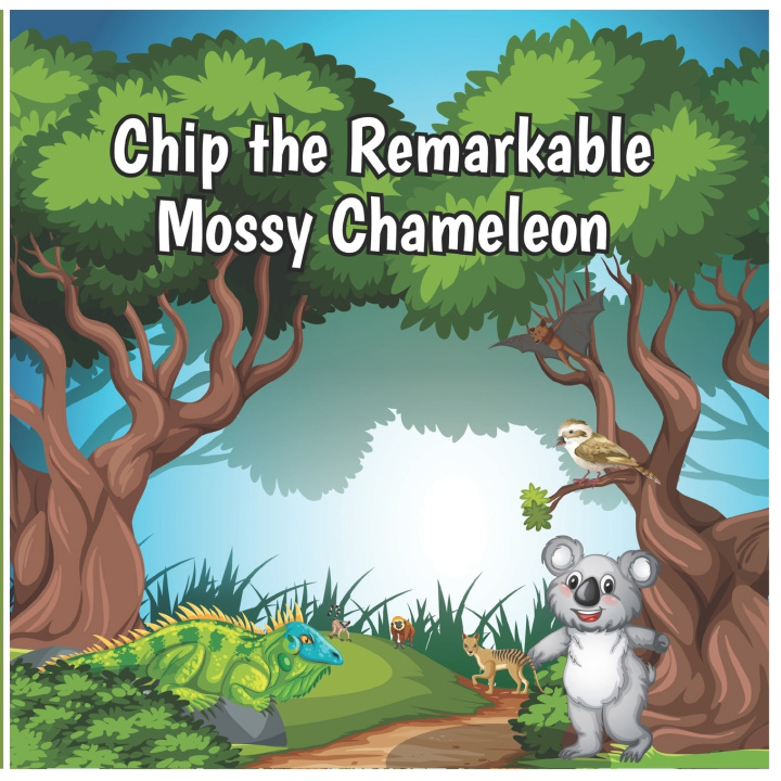 Kniha Chip the Remarkable Mossy Chameleon Archana Thimmaiah