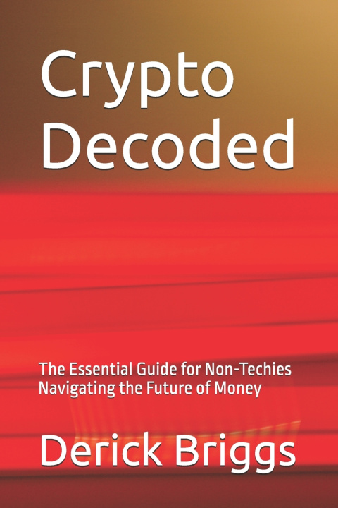 Knjiga Crypto Decoded Derick Briggs