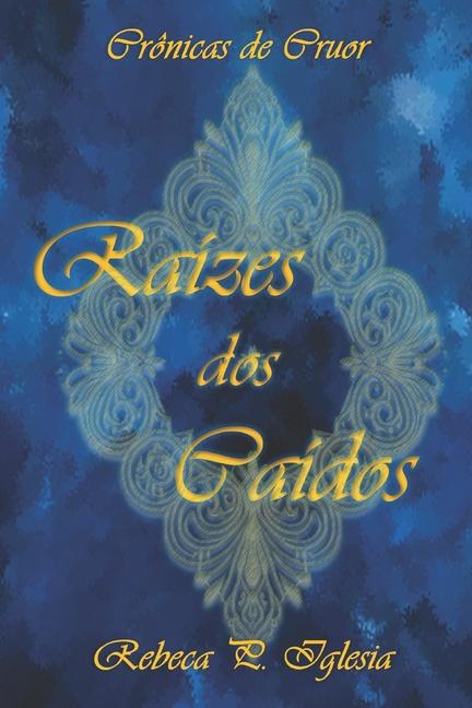 Kniha Raízes dos Caídos Rebeca P. Iglesia