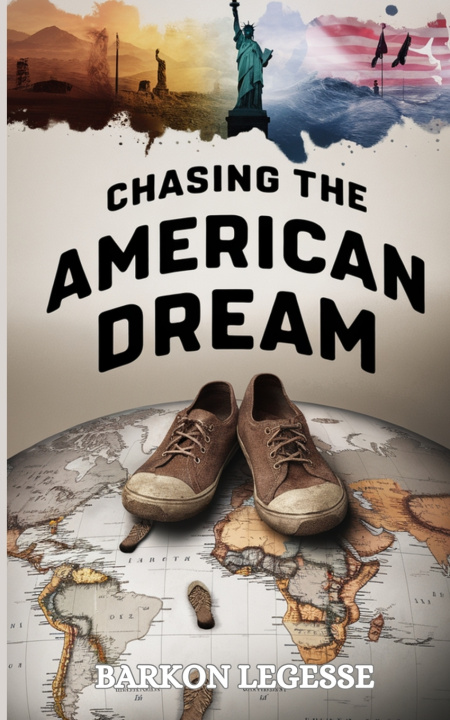 Kniha Chasing the American Dream Barkon Legesse Gebre