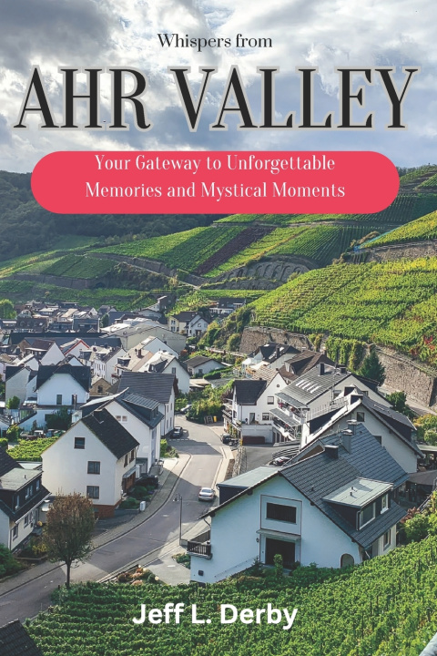 Kniha Whispers from Ahr Valley Jeff L. Derby
