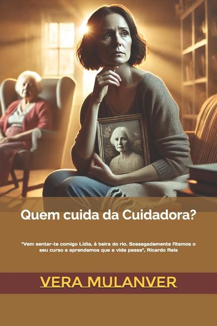 Kniha Quem cuida da Cuidadora? Vera Mulanver