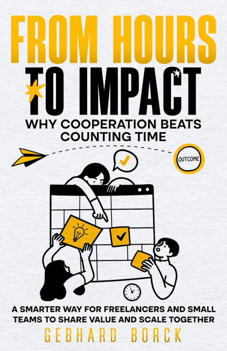 Kniha From Hours to Impact Gebhard Borck