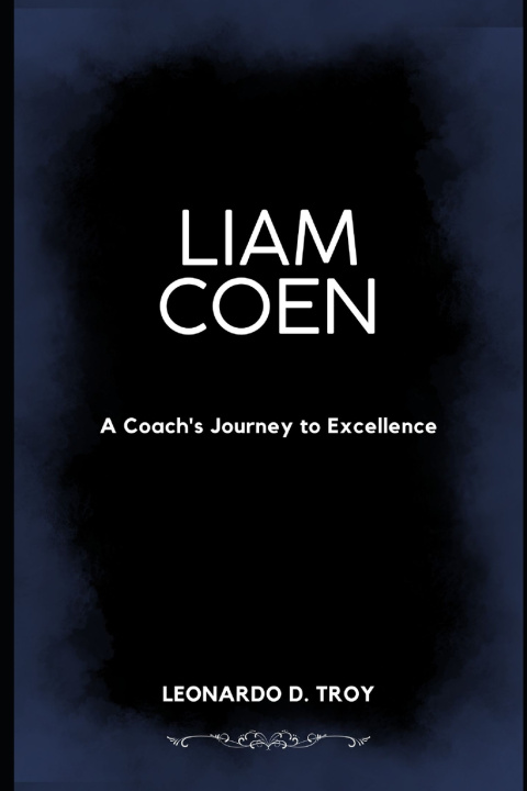 Kniha Liam Coen Leonardo D. Troy