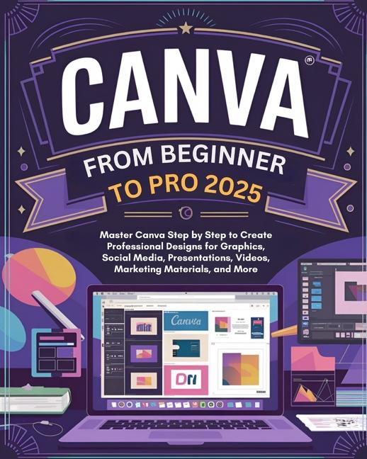 Kniha Canva From Beginner to Pro Jaxon Strathmore
