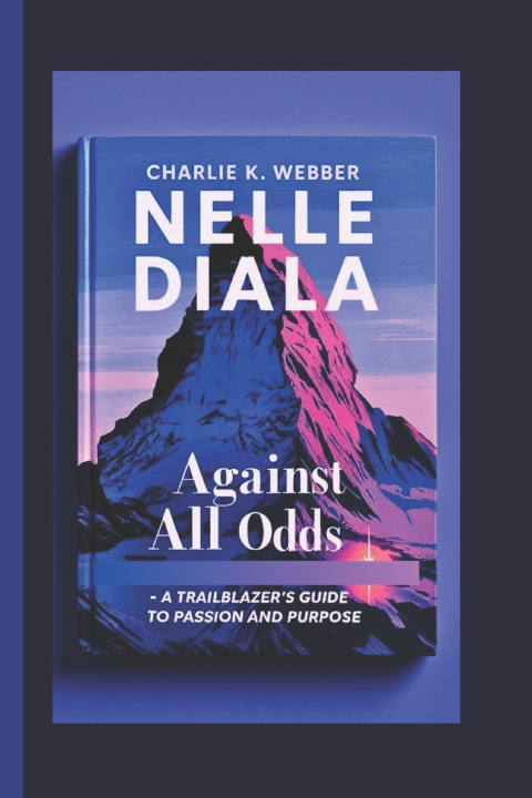 Kniha Nelle Diala Charlie K Webber