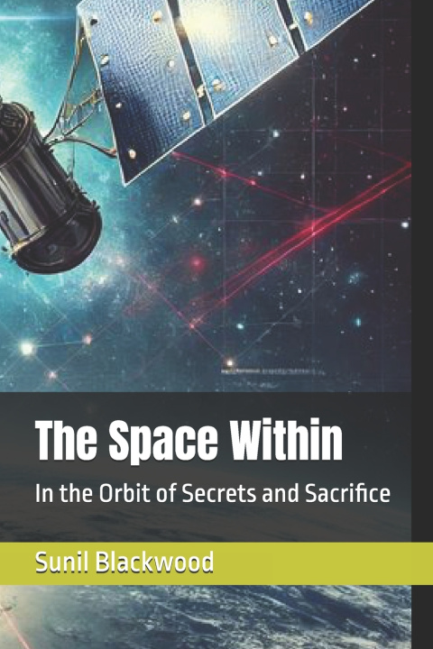 Kniha The Space Within Sunil Blackwood