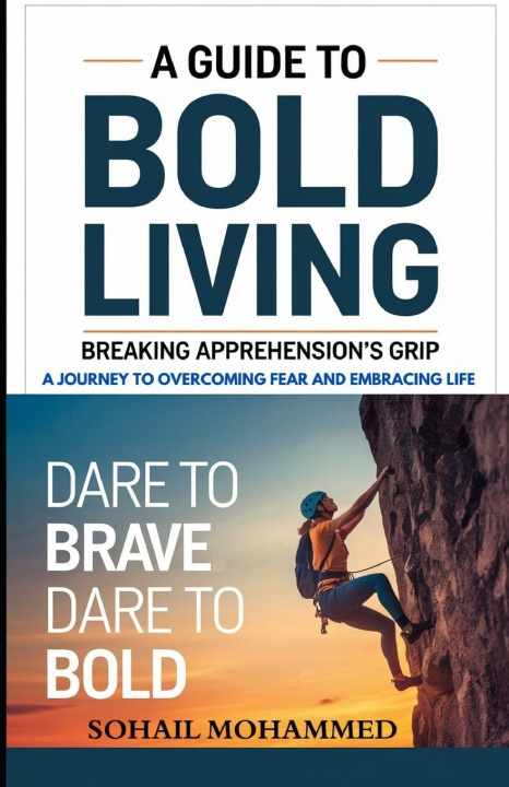 Kniha A Guide to Bold Living SOHAIL MOHAMMED