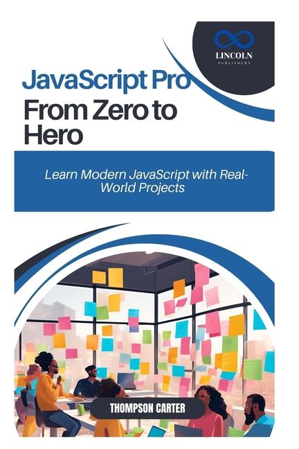 Knjiga JavaScript Pro From Zero to Hero THOMPSON CARTER