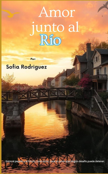 Kniha Amor junto al río Sofía Rodríguez