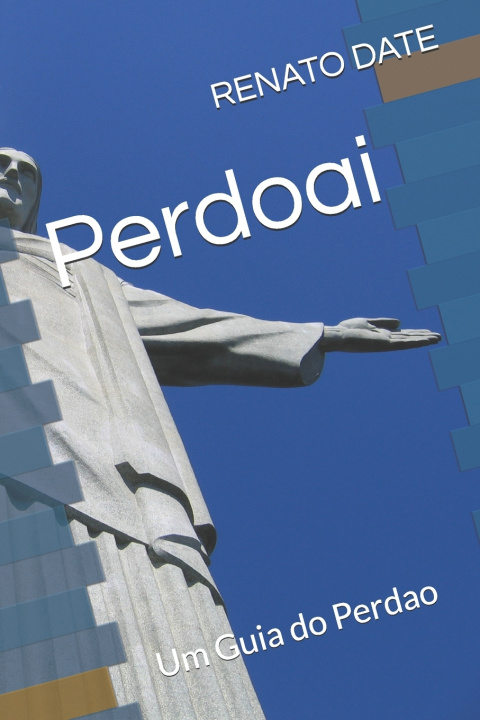 Kniha Perdoai RENATO ALVES DATE