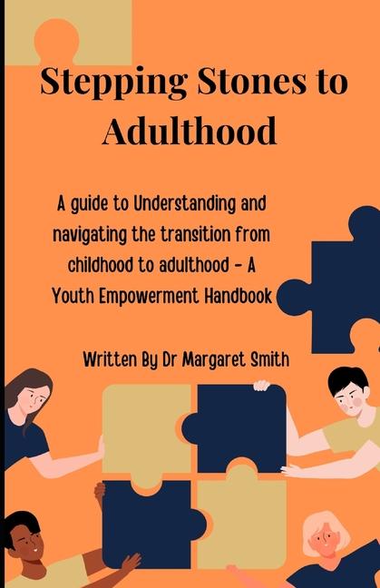 Kniha Stepping Stones to Adulthood Dr Margaret A Smith