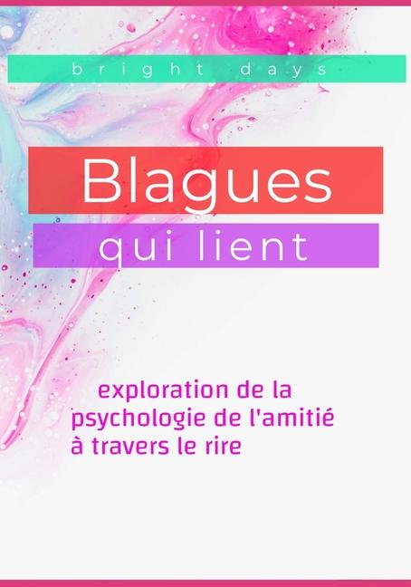 Kniha Blagues qui lient bright days