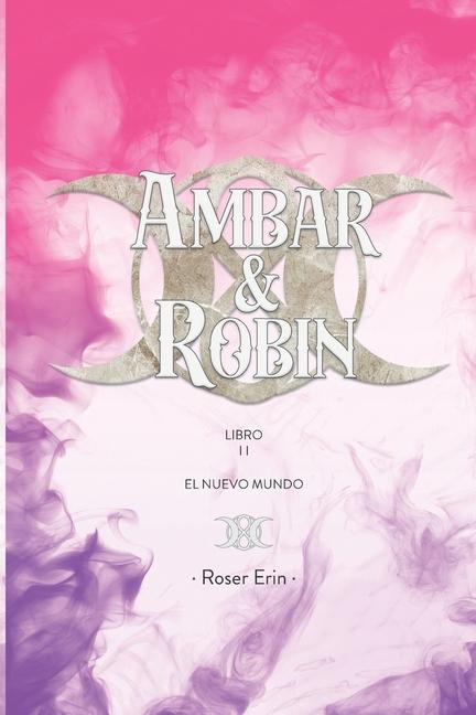 Kniha Ambar&Robin Roser Erin