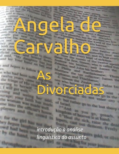Kniha As Divorciadas Angela Fernandes de Carvalho