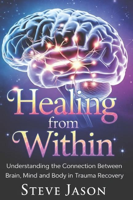 Kniha Healing From Within Steve Jason