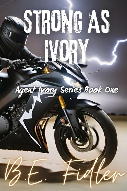 Kniha Strong As Ivory B.E. Fidler