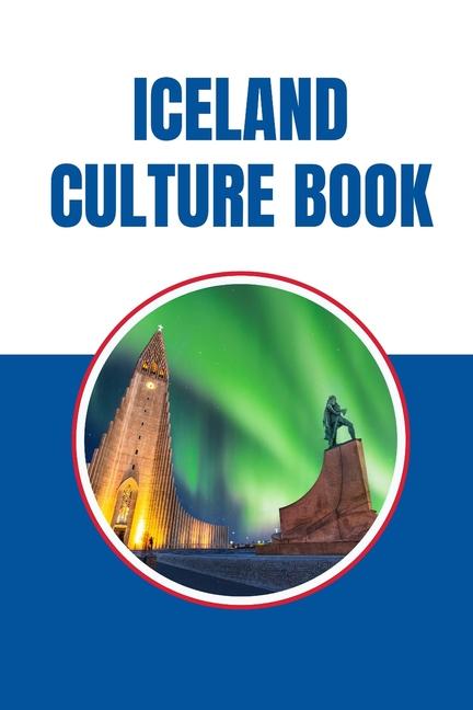 Knjiga Iceland Culture Book Beth Reed
