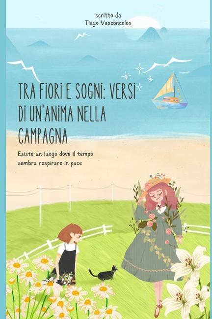 Kniha Tra Fiori e Sogni Tiago Vasconcelos
