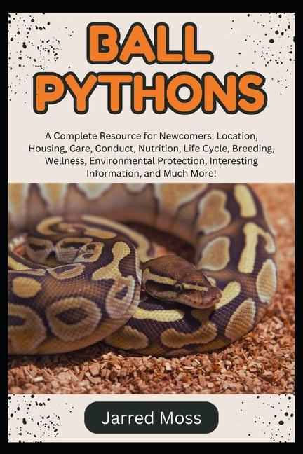 Kniha Ball Pythons JARRED MOSS