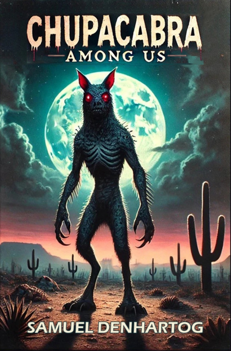 Kniha Chupacabra Among Us Samuel DenHartog