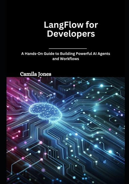 Kniha LangFlow for Developers Camila Jones
