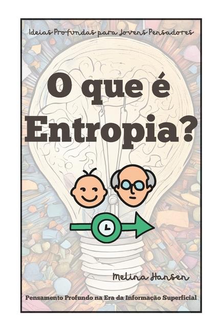 Kniha o que é entropia? Melina Hansen
