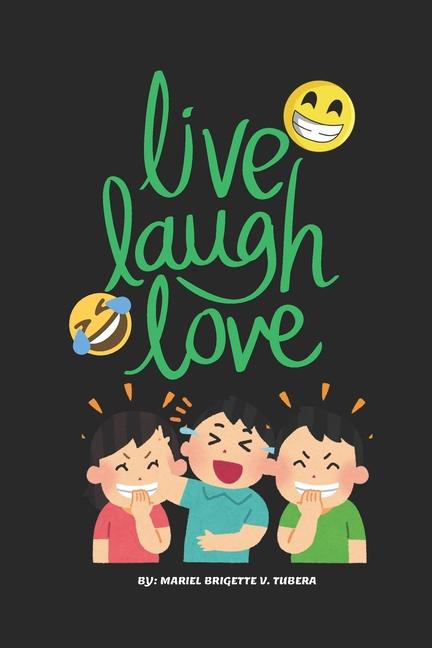 Kniha Live, Laugh, Love MARIEL BRIGETTE VILLERO TUBERA